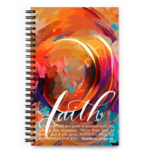 FAITH | Script & Scripture Bold Spiral Notebook - Matthew 17 (Colors/Joy)