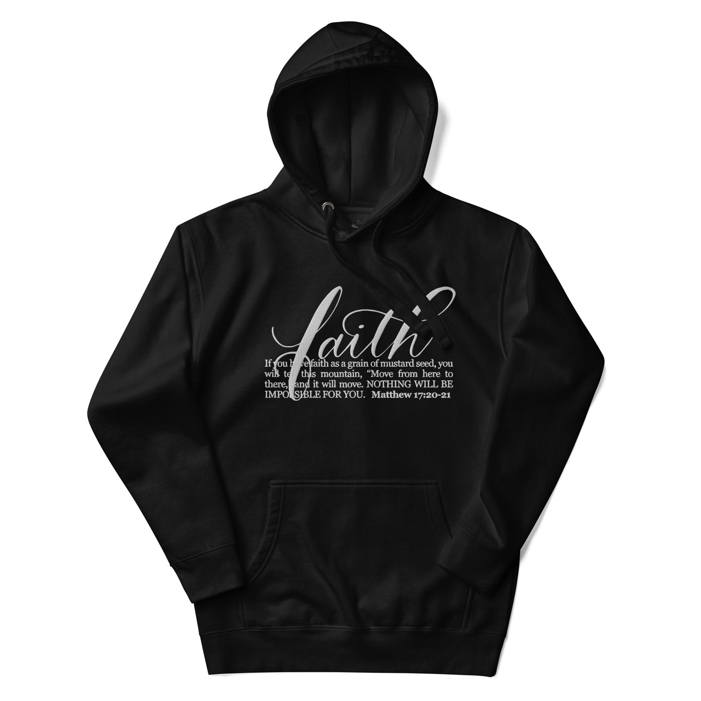 FAITH | Script & Scripture Premium Embroidered Hoodie - Matthew 17 (BLACK/WHITE)