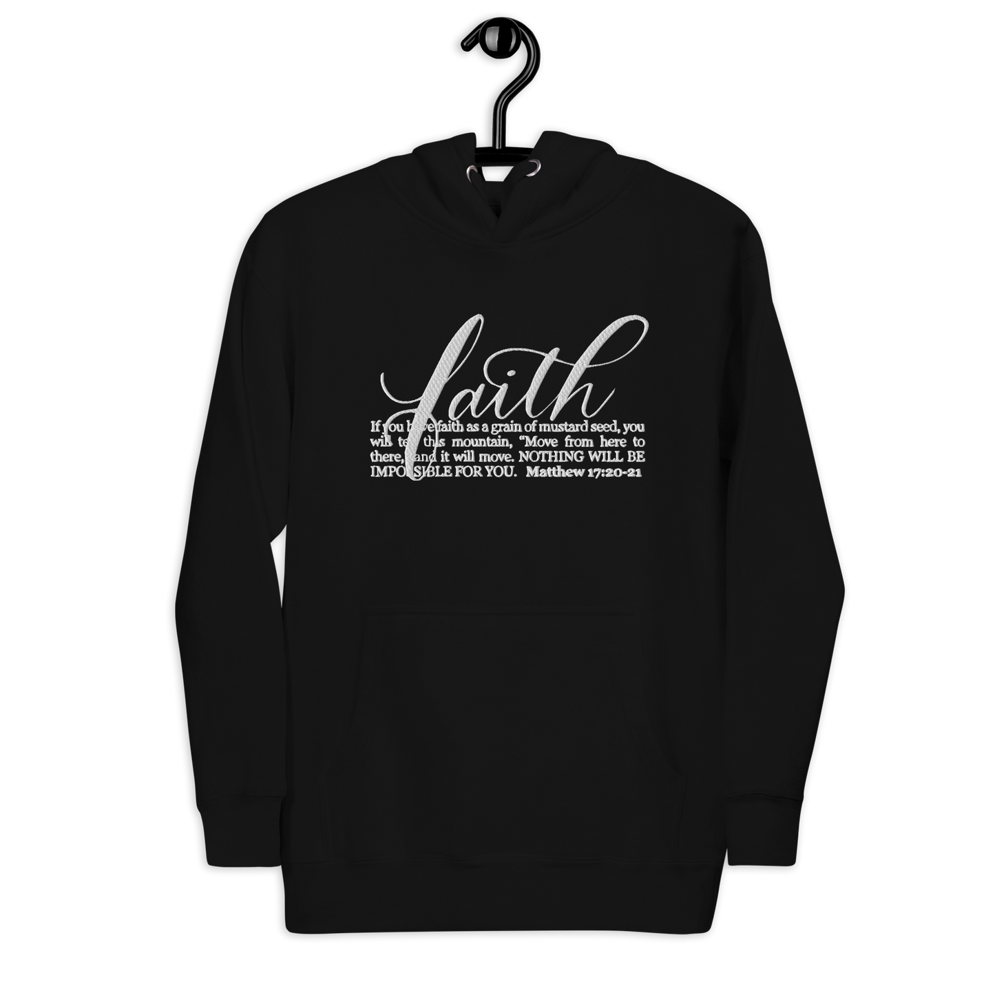 FAITH | Script & Scripture Premium Embroidered Hoodie - Matthew 17 (BLACK/WHITE)